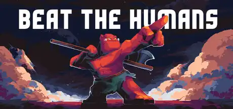 [PC]干翻人类/Beat the Humans-芝士游戏