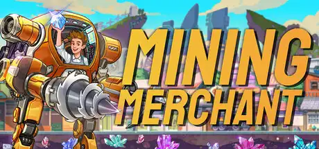 [PC]矿业商人/Mining Merchant-芝士游戏