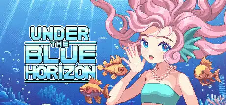 [PC]蔚蓝之下/Under the blue horizon-芝士游戏