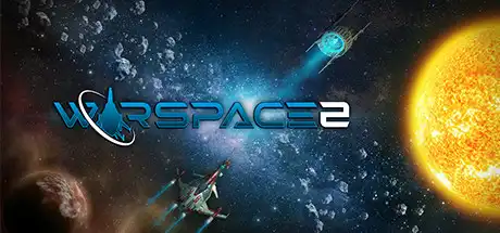 [PC]战斗太空2/Warspace 2-芝士游戏