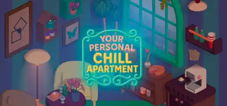 [PC]悠然小宅/Your Personal Chill Apartment-芝士游戏