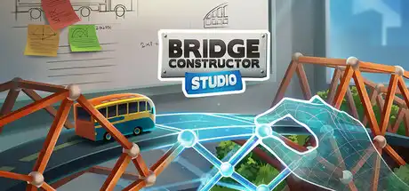 [PC]桥梁建造师工作室/Bridge Constructor Studio-芝士游戏
