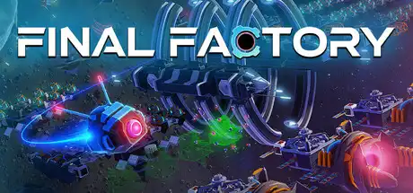 [PC]最终工厂/Final Factory-芝士游戏