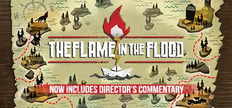 [PC]洪潮之焰/The Flame in the Flood-芝士游戏