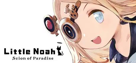 [PC]小小诺亚：天堂之子/Little Noah: Scion of Paradise-芝士游戏