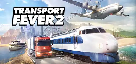 [PC]狂热运输2/疯狂运输2/Transport Fever 2-芝士游戏