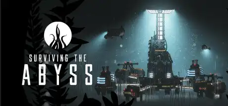 [PC]深渊生存/Surviving the Abyss-芝士游戏