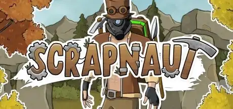 [PC]外境桃园/Scrapnaut-芝士游戏