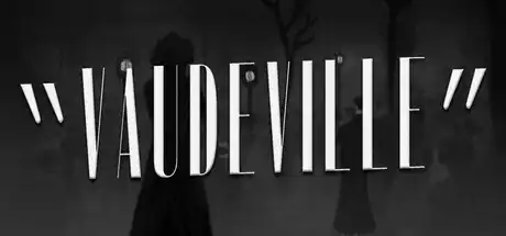 [PC]瓦德维尔/Vaudeville-芝士游戏