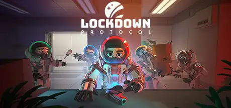 [PC]封锁协议/LOCKDOWN Protocol-芝士游戏