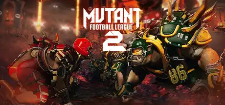 [PC]异形橄榄球联盟2/Mutant Football League 2-芝士游戏