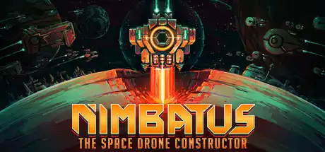 [PC]Nimbatus：太空无人机构造者/Nimbatus - The Space Drone Constructor-芝士游戏