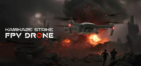 [PC]神风敢死队：FPV 无人机/Kamikaze Strike: FPV Drone-芝士游戏