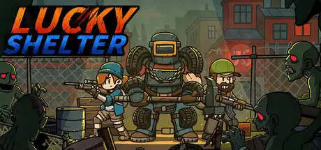 [PC]幸运避难所/Lucky Shelter-芝士游戏