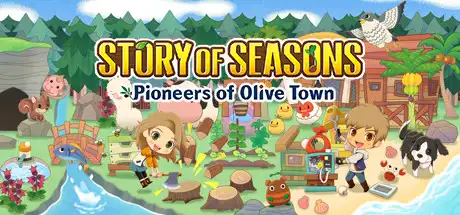 [PC]牧场物语：橄榄镇与希望的大地/STORY OF SEASONS: Pioneers of Olive Town-芝士游戏