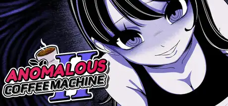 [PC]异常咖啡机2/Anomalous Coffee Machine 2-芝士游戏