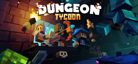 [PC]地下城资本家/Dungeon Tycoon-芝士游戏