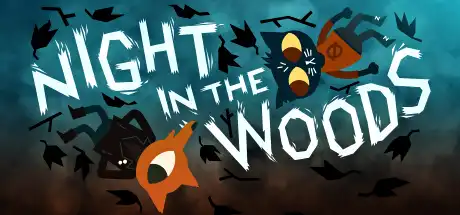 [PC]林中之夜/Night in the Woods-芝士游戏