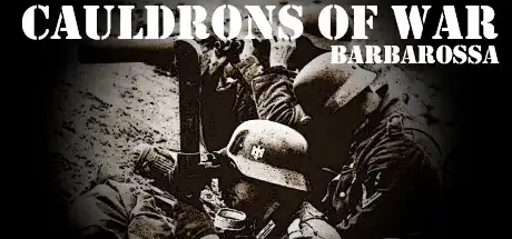 [PC]战争熔炉——巴巴罗萨/Cauldrons of War - Barbarossa-芝士游戏