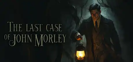 [PC]约翰莫利的最后一案/The Last Case of John Morley-芝士游戏