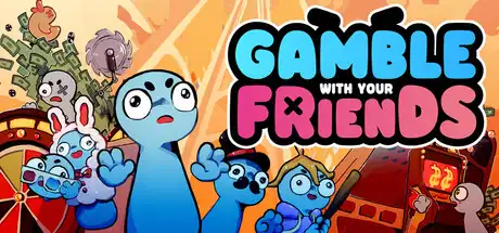 [PC]和朋友一起赌博/Gamble With Your Friends/支持网络联机-芝士游戏