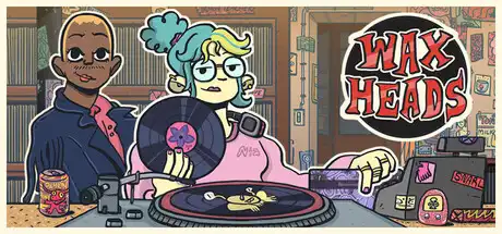 [PC]我看人下碟/Wax Heads-芝士游戏