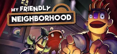 [PC]美邻街/My Friendly Neighborhood-芝士游戏