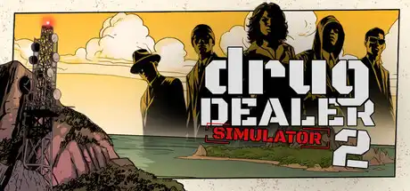 [PC]绝命毒师模拟器2/Drug Dealer Simulator 2-芝士游戏
