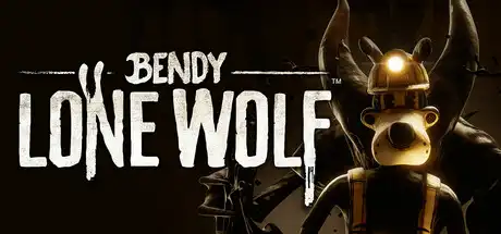 [PC]班迪：孤狼/Bendy: Lone Wolf-芝士游戏