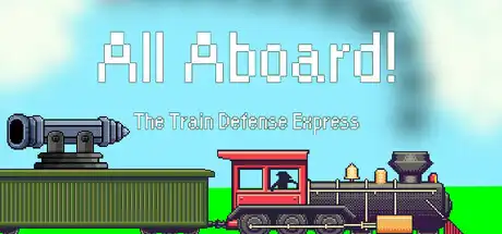 [PC]All Aboard! 火车防御特快/All Aboard! The Train Defense Express-芝士游戏