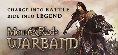 [PC]骑马与砍杀：战团/Mount & Blade: Warband-芝士游戏
