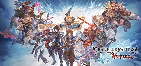 [PC]碧蓝幻想Versus/Granblue Fantasy: Versus-芝士游戏