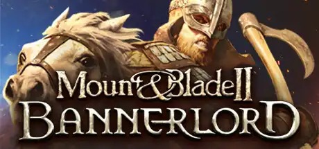 [PC]骑马与砍杀2：霸主/Mount & Blade II: Bannerlord/支持网络联机-芝士游戏