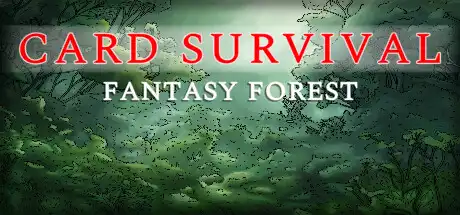 [PC]卡牌生存：奇幻森林/Card Survival: Fantasy Forest-芝士游戏