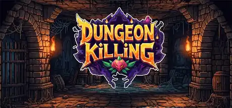 [PC]连杀地牢/Dungeon Killing-芝士游戏