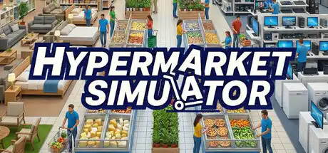 [PC]大型超市模拟器/Hypermarket Simulator-芝士游戏