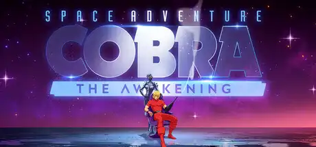 [PC]太空冒险哥普拉：觉醒/Space Adventure Cobra - The Awakening-芝士游戏