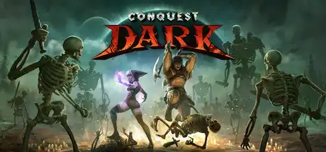[PC]征服黑暗/Conquest Dark-芝士游戏