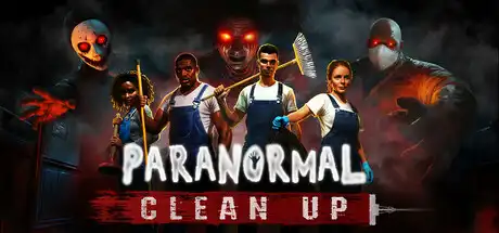 [PC]超自然清理/Paranormal Cleanup-芝士游戏
