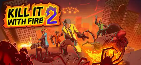 [PC]燃烧吧，蜘蛛2/KILL IT WITH FIRE! 2-芝士游戏
