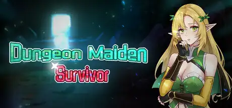 [PC]地牢少女：幸存者/Dungeon Maiden: Survivor-芝士游戏