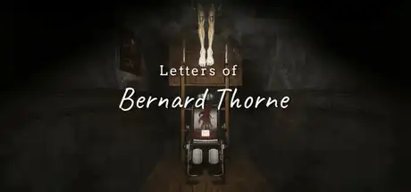 [PC]伯纳德·索恩的信件/Letters of Bernard Thorne-芝士游戏