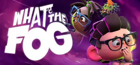 [PC]迷雾中的惊魂/What the Fog/支持网络联机-芝士游戏