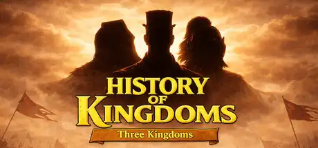[PC]王国历史：三国/History of Kingdoms: Three Kingdoms-芝士游戏
