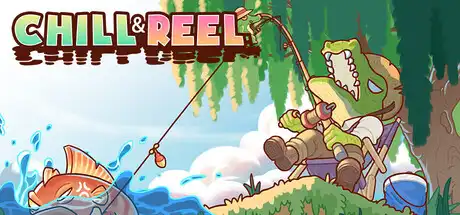 [PC]小憩垂钓/Chill & Reel-芝士游戏