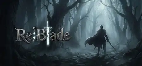 [PC]利刃战士/Re:Blade-芝士游戏