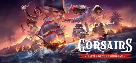 [PC]海盗：加勒比海战/Corsairs - Battle of the Caribbean-芝士游戏