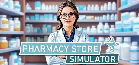 [PC]药店模拟器/Pharmacy Store Simulator-芝士游戏