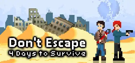 [PC]不要逃：四天求生/Don't Escape: 4 Days to Survive-芝士游戏