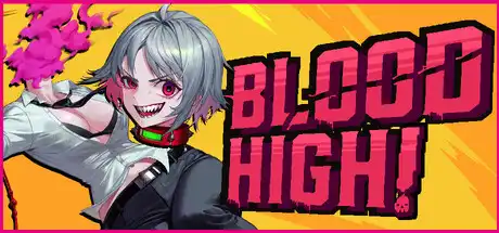 [PC]血脉贲张！/Blood High!-芝士游戏